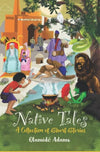 Native Tales: A Collection of Short Stories
by Olamidé Adams