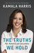 The Truths We Hold: Kamala Harris