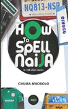How To Spell Naija