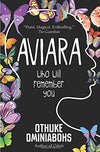 Aviara: Who Will Remember You