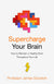 Supercharge Your Brain by Prof Pam Goodwin