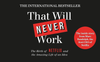 That Will Never Work: The Birth of Netflix by the first CEO and co-founder Marc Randolph